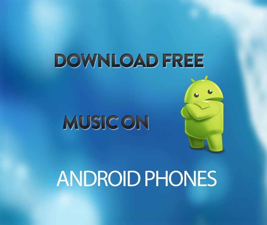 Which app to download music for android iphone